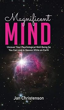 portada Magnificent Mind: Uncover Your Psychological Well Being so you can Live in Heaven While on Earth 