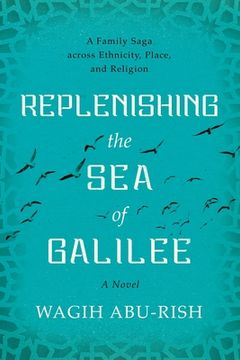 portada Replenishing the Sea of Galilee (en Inglés)