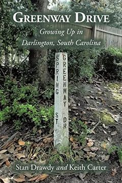portada Greenway Drive: Growing up in Darlington, South Carolina (en Inglés)