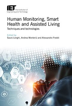 portada Human Monitoring, Smart Health and Assisted Living: Techniques and Technologies (Healthcare Technologies) (en Inglés)