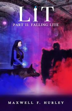 Lit Part ii - Falling Lite (en Inglés)