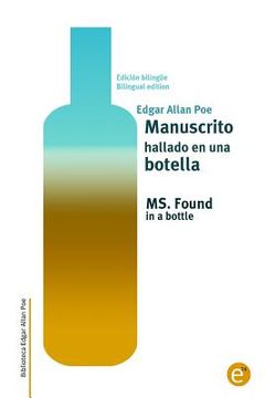 portada Manuscrito hallado en una botella/MS. Found in a bottle: Edición bilingüe/Bilingual edition