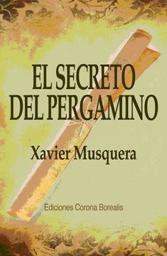 portada El Secreto del Pergamino (in Spanish)