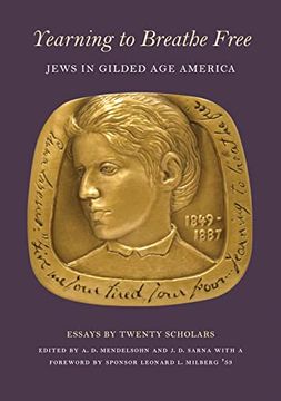portada Yearning to Breathe Free: Jews in Gilded age America. Essays by Twenty Contributing Scholars 