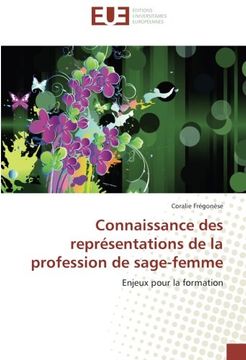 portada Connaissance des représentations de la profession de sage-femme: Enjeux pour la formation (French Edition)
