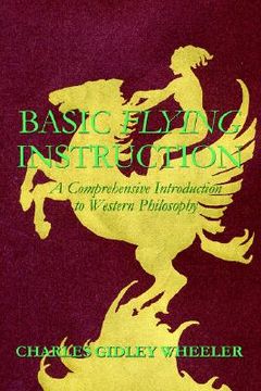 portada basic flying instruction: a comprehensive introduction to western philosophy (en Inglés)