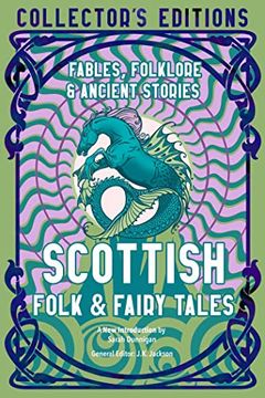 portada Scottish Folk & Fairy Tales: Ancient Wisdom, Fables & Folkore (Flame Tree Collector'S Editions) (in English)