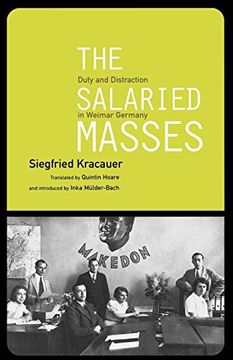 portada The Salaried Masses: Disorientation and Distraction in Weimar Germany (in English)