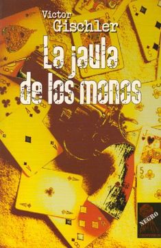 portada Jaula de los Monos, la (in Spanish)