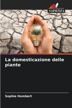 portada La domesticazione delle piante (in Italian)