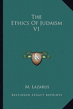 portada the ethics of judaism v1 (en Inglés)