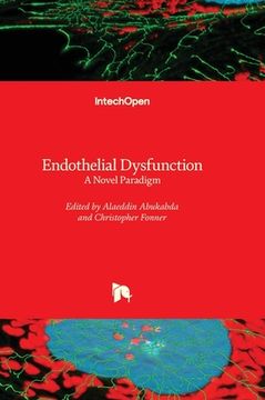 portada Endothelial Dysfunction - A Novel Paradigm (en Inglés)