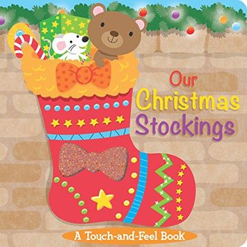 portada Our Christmas Stockings: A Touch-And-Feel Book (Touch-and-Feel Books)