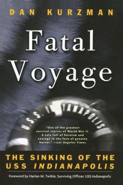 portada Fatal Voyage: The Sinking of the uss Indianapolis (en Inglés)