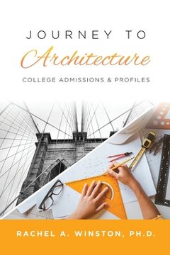 portada Journey to Architecture: College Admissions & Profiles (en Inglés)