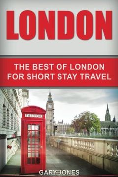 portada London: The Best Of London For Short Stay Travel