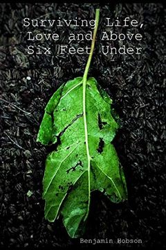 portada Surviving Life, Love and Above six Feet Under