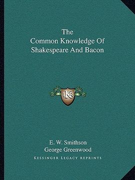 portada the common knowledge of shakespeare and bacon