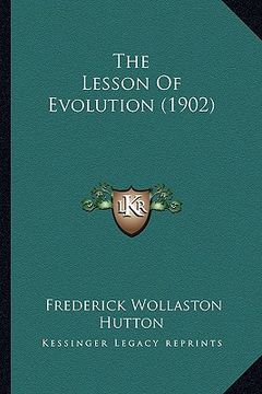 portada the lesson of evolution (1902) (en Inglés)