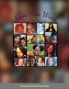 portada Know Your Worth: Love the Skin You're In (en Inglés)