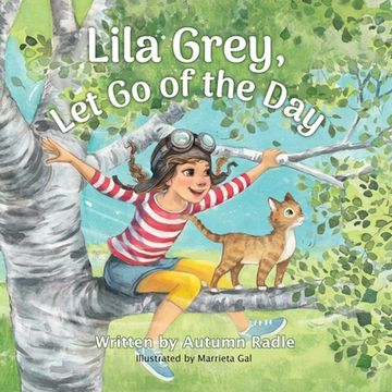 portada Lila Grey, Let Go of the Day (en Inglés)