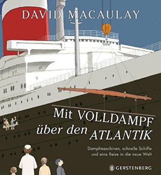 portada Mit Volldampf Über den Atlantik: Dampfmaschinen, Schnelle Schiffe und Eine Reise in die Neue Welt (en Alemán)