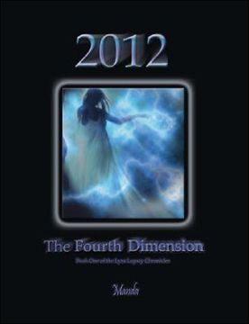 portada 2012: the fourth dimension: book one of the lyra legacy chronicles (en Inglés)