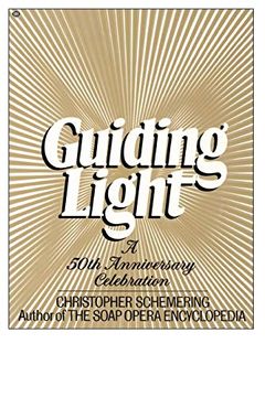 portada Guiding Light, a 50Th Anniv. Collection (in English)