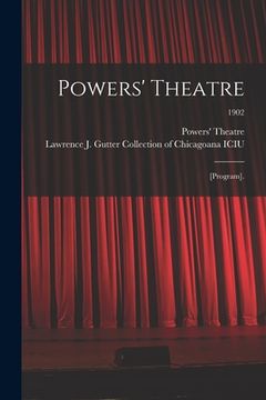 portada Powers' Theatre: [program].; 1902 (en Inglés)
