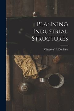 portada Planning Industrial Structures (in English)