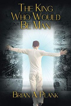 portada The King who Would be Man: 1 (en Inglés)