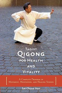 portada Taoist Qigong for Health and Vitality: A Complete Program of Movement, Meditation, and Healing Sounds (en Inglés)