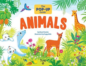 portada The Pop-Up Guide: Animals (en Inglés)