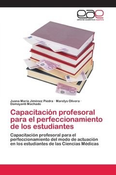 portada Capacitación Profesoral Para el Perfeccionamiento de los Estudiantes (in Spanish)