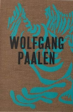 portada Wolfgang Paalen: Surrealist in Paris and Mexico (en Inglés)