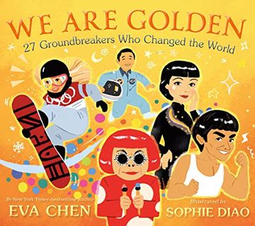 portada We are Golden: 27 Groundbreakers who Changed the World (en Inglés)