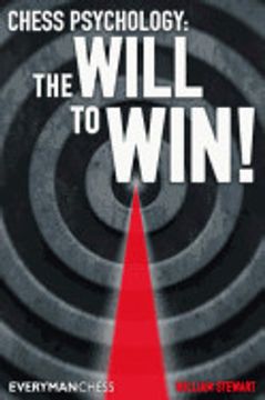 portada Chess Psychology: The Will to Win! (Everyman Chess) (en Inglés)