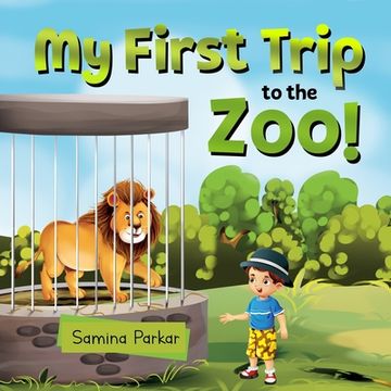 portada My First Trip to the Zoo (en Inglés)
