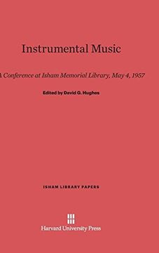 portada Instrumental Music: A Conference at Isham Memorial Library, May 4, 1957 (Isham Library Papers)