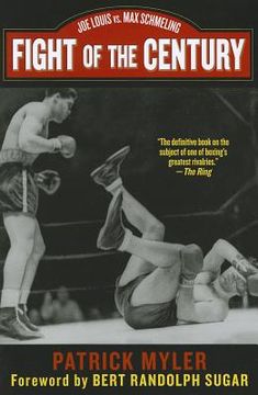 portada Fight of the Century: Joe Louis vs. Max Schmeling (en Inglés)