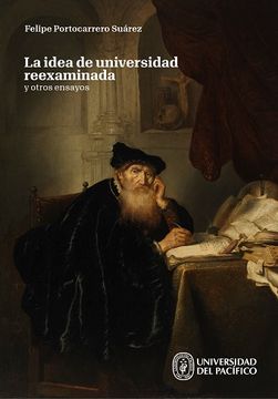 portada La Idea de Universidad Reexaminada y Otros Ensayos (in Spanish)