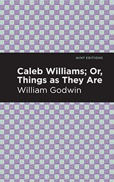 portada Caleb Williams; Or, Things as They are (Mint Editions)