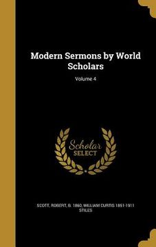 portada Modern Sermons by World Scholars; Volume 4