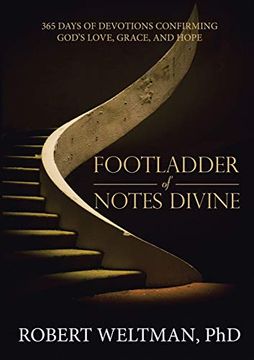 portada Footladder of Notes Divine: 365 Days of Devotions Confirming God's Love, Grace, and Hope (en Inglés)