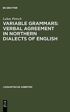 portada Variable Grammars: Verbal Agreement in Northern Dialects of English (en Inglés)