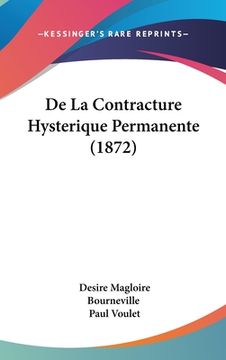 portada De La Contracture Hysterique Permanente (1872) (in French)