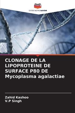 portada CLONAGE DE LA LIPOPROTEINE DE SURFACE P80 DE Mycoplasma agalactiae (en Francés)