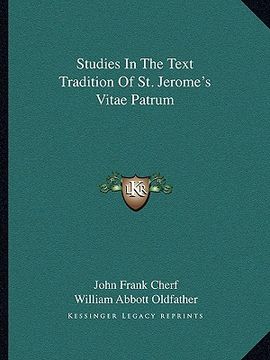 portada studies in the text tradition of st. jerome's vitae patrum (en Inglés)