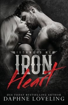 portada Iron Heart (Lords of Carnage Ironwood MC)