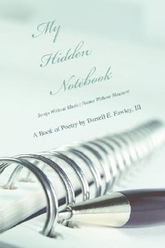 portada my hidden not: songs without music; poems without measure (en Inglés)